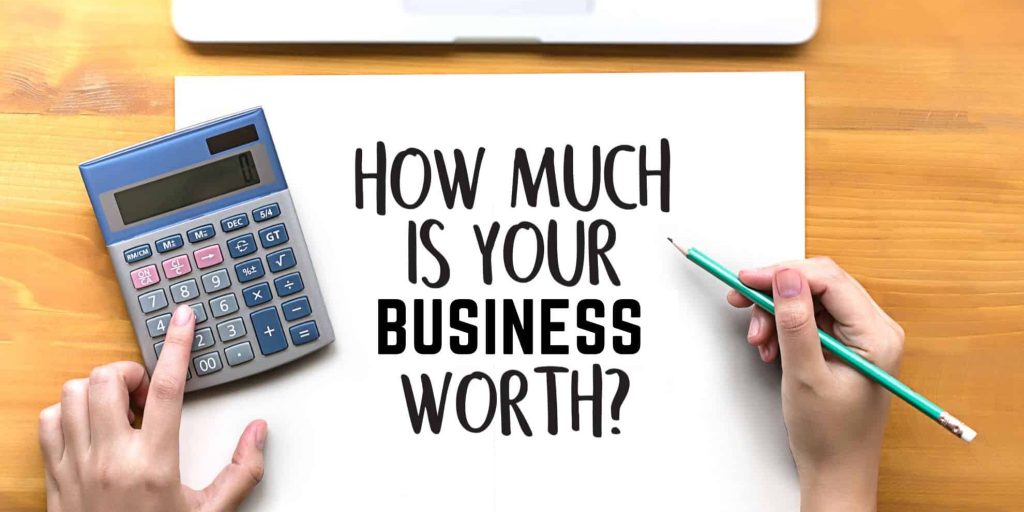 How Is Your Business Worth?